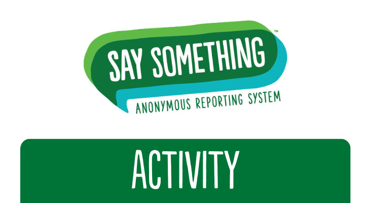 Say Something Anonymous Reporting System logo on a white background with a dark green border at the bottom.